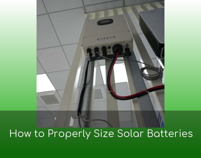 How to Properly Size Solar Batteries